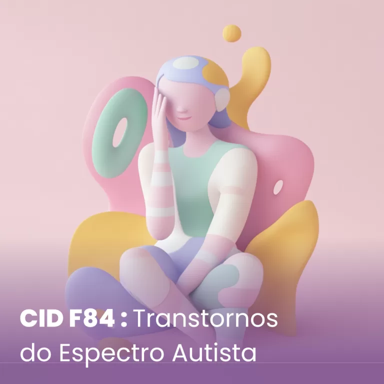 CID F84 – Transtornos do Espectro Autista