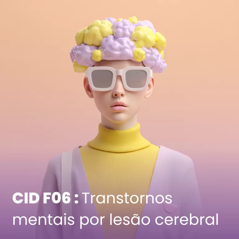 CID F06 – Outros transtornos mentais devido a lesão ou disfunção cerebral