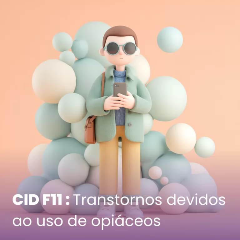 CID F11 – Transtornos devidos ao uso de opiáceos