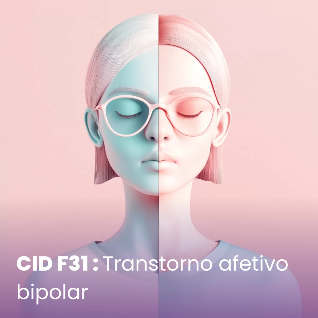 CID F31 – Transtorno afetivo bipolar: causas e tratamento
