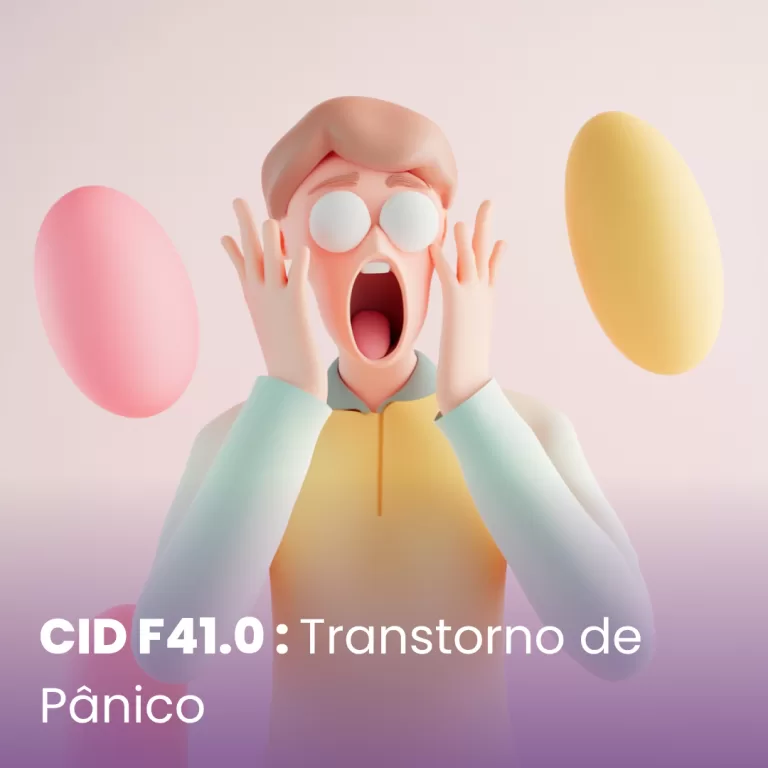 CID F41.0 – Transtorno de pânico (ansiedade paroxística episódica)