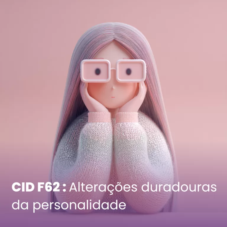 CID F62 – Alterações duradouras da personalidade não atribuíveis a lesão ou doença cerebral