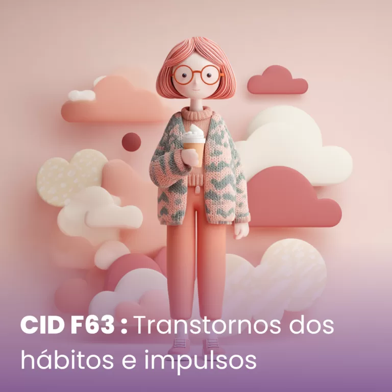 CID F63 – Transtornos dos hábitos e dos impulsos