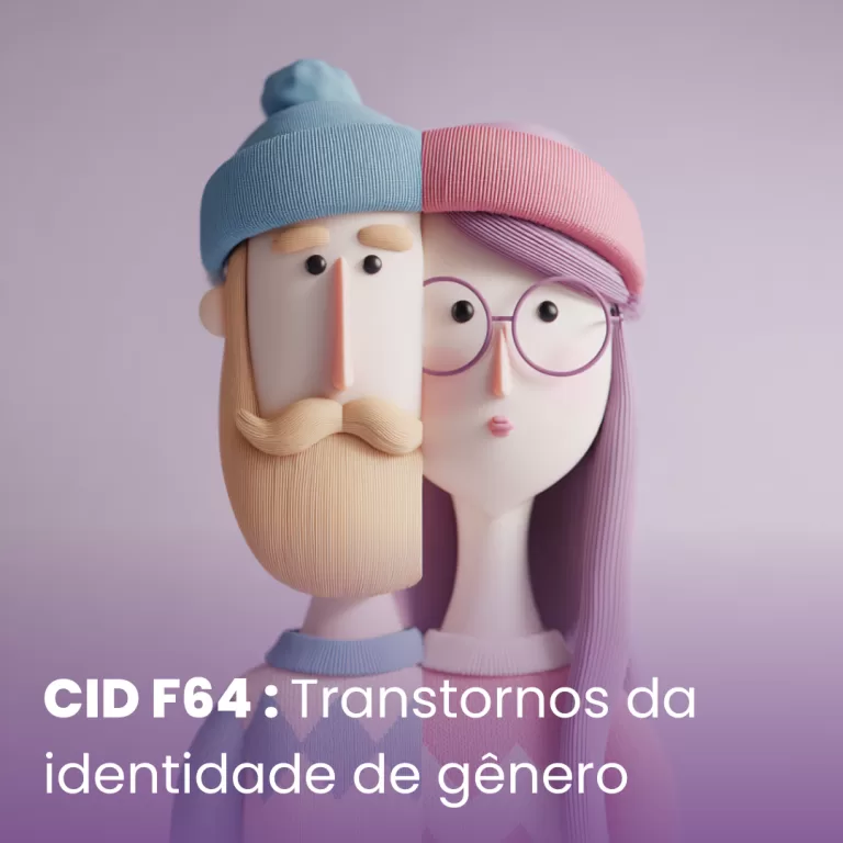 CID F64 – Transtornos da identidade sexual