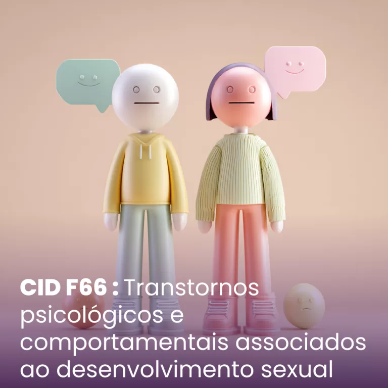 CID F66 – Transtornos psicológicos e do desenvolvimento da sexualidade