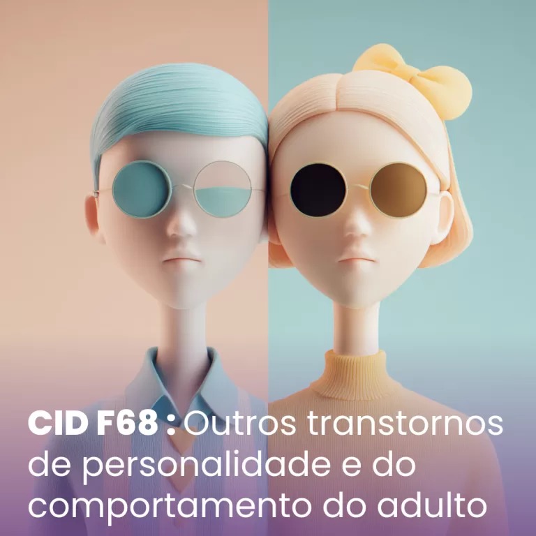 F68 – Outros transtornos da personalidade e do comportamento do adulto